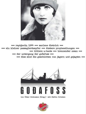 Sveinsson, Ottar. Godafoss - Der Untergang der Godafoss. Ankerherz Verlag, 2011.