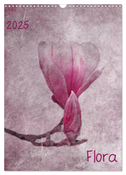 Flora (Wandkalender 2025 DIN A3 hoch), CALVENDO Monatskalender