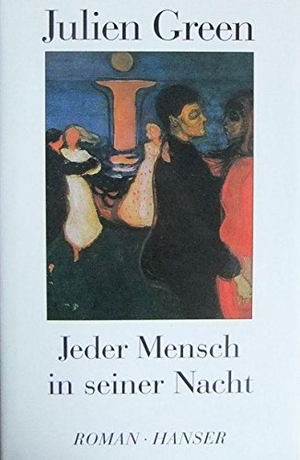 Green, Julien. Jeder Mensch in seiner Nacht. Carl Hanser Verlag, 2017.
