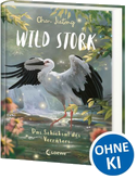 Wild Stork (Band 2) - Das Schicksal des Verräters