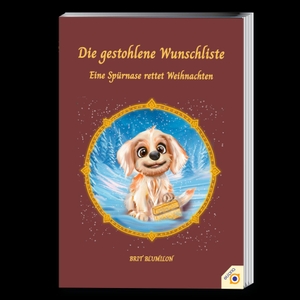 Blumilon, Brit. Die gestohlene Wunschliste - Eine Spürnase rettet Weihnachten. elforia e.U., 2026.