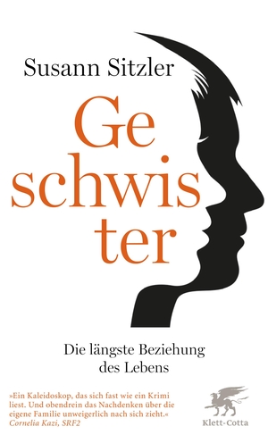 Sitzler, Susann. Geschwister - Die längste Beziehung des Lebens. Klett-Cotta Verlag, 2017.