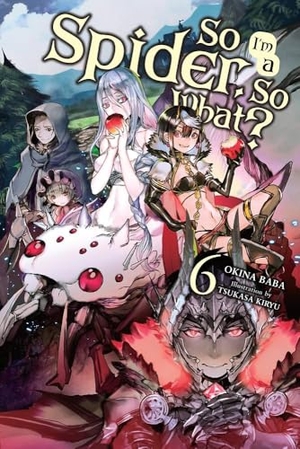 Baba, Okina. So I'm a Spider, So What?, Vol. 6 (Light Novel). Yen Press, 2019.