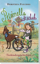 Petronella Glückschuh - Tierkindergeschichten