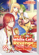 The White Cat's Revenge as Plotted from the Dragon King's Lap: Volume 4 (Light Novel)
