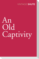 An Old Captivity