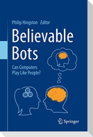 Believable Bots