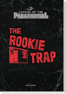 The Rookie Trap