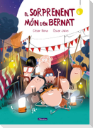El sorprenent món d'en Bernat