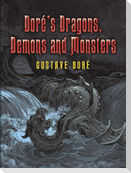 Dore's Dragons, Demons and Monsters