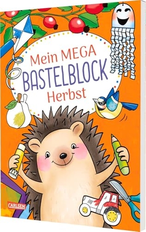 Leintz, Laura. Mein MEGA Bastelblock: Herbst - Schneiden, malen, kleben und basteln: ab 5 Jahren. Carlsen Verlag GmbH, 2025.