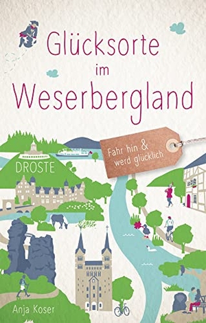 Koser, Anja. Glücksorte im Weserbergland - Fahr hin & werd glücklich - mit 80 ausgewählten Highlights und Geheimtipps für besondere Entdeckungen, Ausflüge und Kurztrips. Droste Verlag, 2024.
