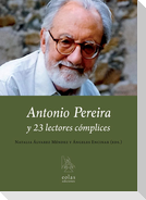 Antonio Pereira y 23 lectores cómplices