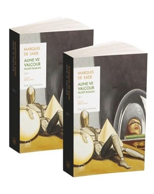 De Sade, Marquis. Aline ve Valcour Felsefi Roman 2 Cilt. Ithaki Yayinlari, 2023.