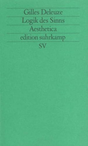 Deleuze, Gilles. Logik des Sinns. Suhrkamp Verlag, 2012.