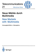 Neue Märkte durch Multimedia / New Markets with Multimedia