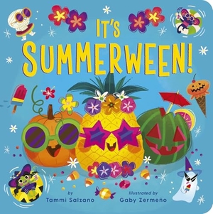 Salzano, Tammi. It's Summerween!. Tiger Tales., 2025.