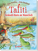 Tafiti (Band 19) - Krokodil-Alarm am Wasserloch