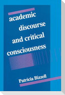 Academic Discourse and Critical Consciousness
