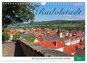 Rudolstadt - Mein Spaziergang durch den historischen Stadtkern (Wandkalender 2024 DIN A4 quer), CALVENDO Monatskalender