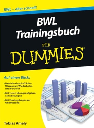 Amely, Tobias. BWL Trainingsbuch für Dummies. Wiley-VCH GmbH, 2014.