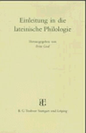 Graf, Fritz (Hrsg.). Einleitung in die lateinische Philologie. De Gruyter, 1997.