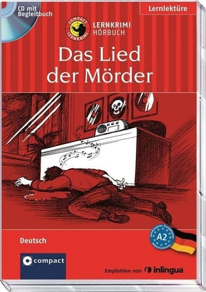 Fesl, Anemone. Das Lied der Mörder - Deutsch als Fremdsprache (DaF) A2. Circon Verlag GmbH, 2015.