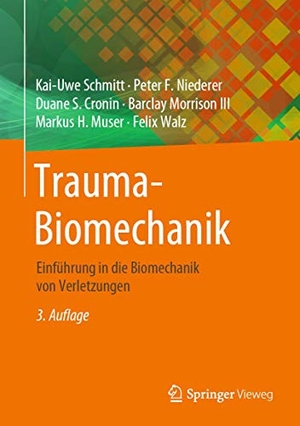 Schmitt, Kai-Uwe / Niederer, Peter F. et al. Trauma-Biomechanik - Einführung in die Biomechanik von Verletzungen. Springer, 2020.