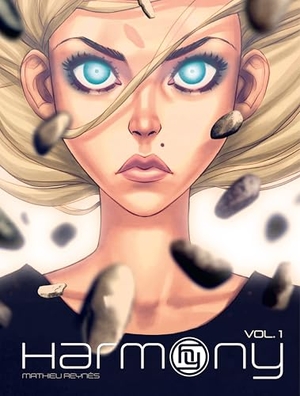 Reynes, Mathieu. Harmony, Vol. 1. Insight Comics, 2020.