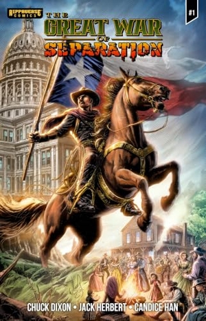 Dixon, Chuck. The Great War of Separation #1. Rippaverse Publishing, 2025.
