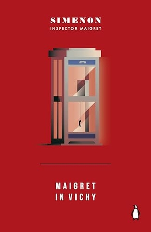 Simenon, Georges. Maigret in Vichy. Penguin Books Ltd (UK), 2025.