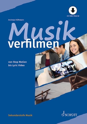 Höftmann, Andreas. Musik verfilmen - von Stop Motion bis Lyric Video. Schott Music, 2022.