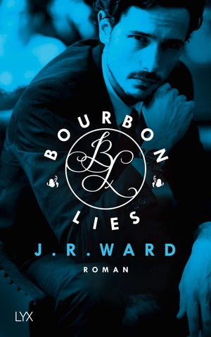 Ward, J. R.. Bourbon Lies 03. LYX, 2017.