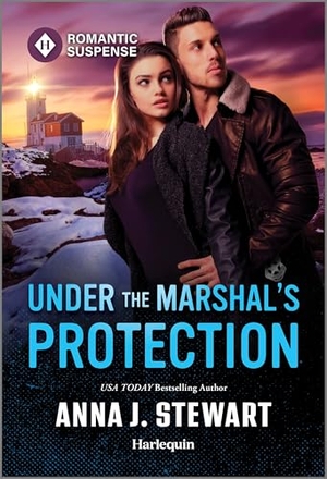 Stewart, Anna J. Under the Marshal's Protection. Harlequin, 2025.