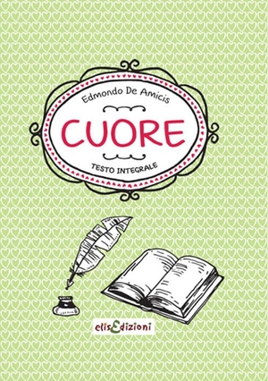 de Amicis, Edmondo. Cuore. , 2022.