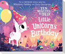 Ten Minutes to Bed: Little Unicorn's Birthday