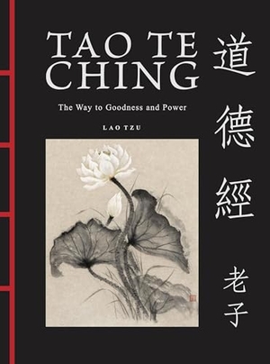 Tzu, Lao. Tao Te Ching (DAO de Jing) - The Way to Goodness and Power. Amber Books, 2024.
