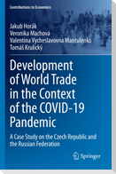Development of World Trade in the Context of the COVID-19 Pandemic