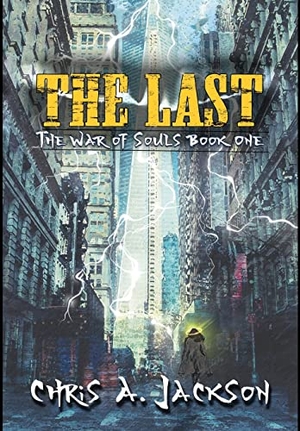 Jackson, Chris A. The Last. Falstaff Books, LLC, 2022.