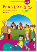 Paul, Lisa & Co PLUS A1.2. Kursbuch plus interaktive Version