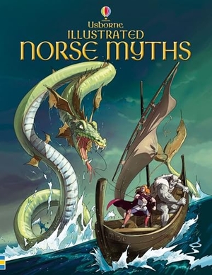 Frith, Alex / Louie Stowell. Illustrated Norse Myths. Usborne Books, 2025.