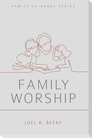 Family Worship