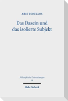 Das Dasein und das isolierte Subjekt