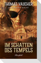 Im Schatten des Tempels