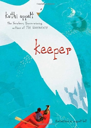 Appelt, Kathi. Keeper. Atheneum Books for Young Readers, 2010.