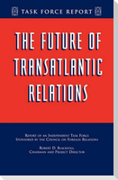 The Future of Transatlantic Relations