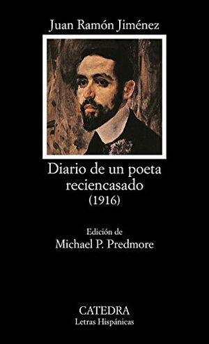 Jiménez, Juan Ramón. Diario de un poeta reciencasado : 1916. Ediciones Cátedra, 2017.
