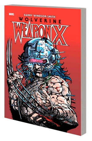 Windsor-Smith, Barry / Claremont, Chris et al. Wolverine: Weapon X Deluxe Edition. Marvel, 2023.