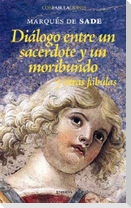 Diálogo entre un sacerdote y un moribundo : y otras fábulas