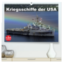Kriegsschiffe der USA (hochwertiger Premium Wandkalender 2024 DIN A2 quer), Kunstdruck in Hochglanz
